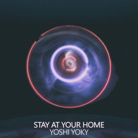 Stay at Your Home (Microwave Mix)