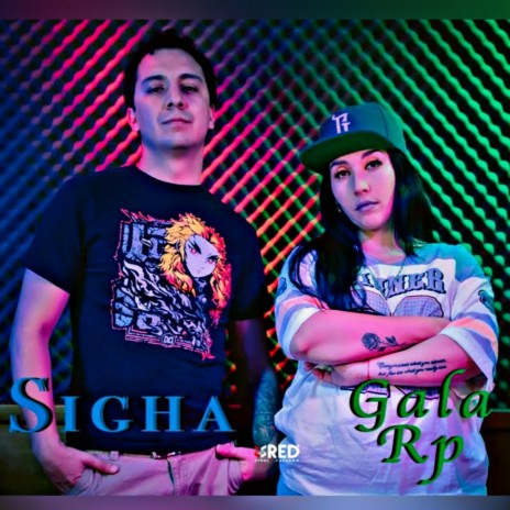 Sigha x Gala Rp: Music Sessions Red Studio Dgo | Boomplay Music