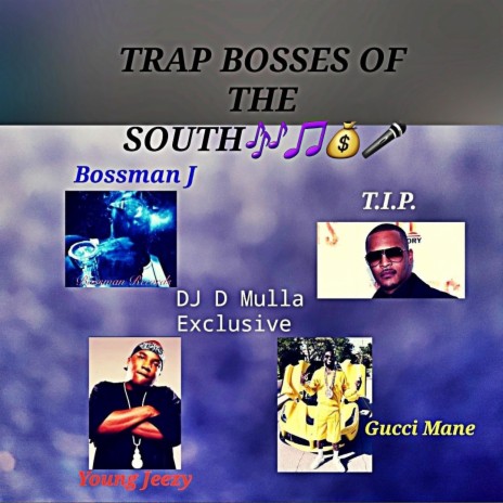 Trap Bosses Of The South, Vol. 1 | Boomplay Music