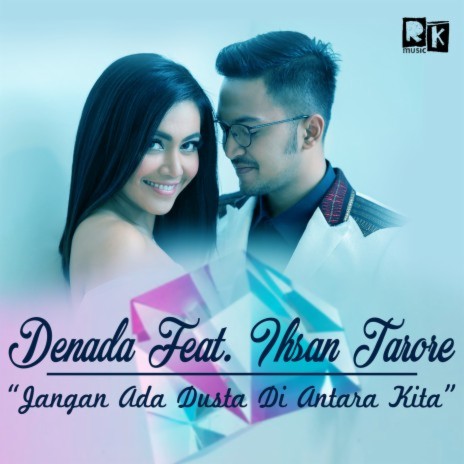 Jangan Ada Dusta Di Antara Kita (feat. Ihsan Tarore) | Boomplay Music