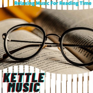 Relaxing Music For Reading Time