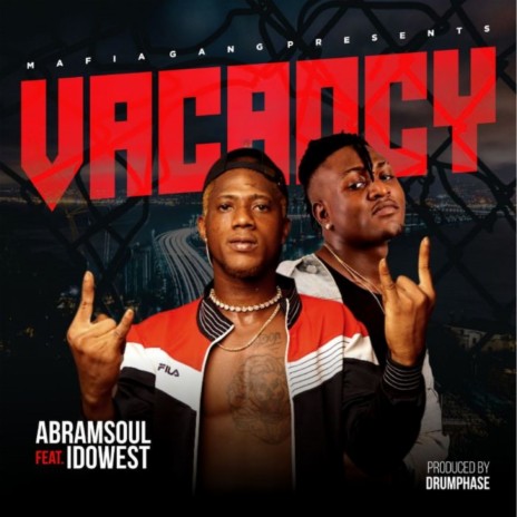 Vacancy ft. Idowest | Boomplay Music