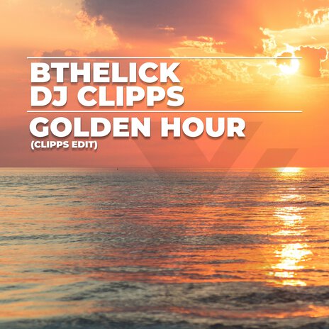 Golden Hour (Clipps Edit) ft. DJ Clipps