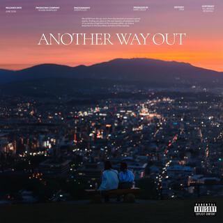 Another Way Out