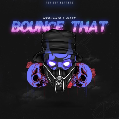 Bounce That ft. Jizzy | Boomplay Music