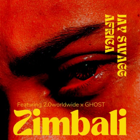 Zimbali ft. 2.0 Worldwide & Ghost | Boomplay Music