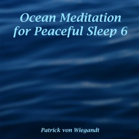 Ocean Meditation for Peaceful Sleep 6 | Boomplay Music