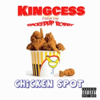 Chicken Spot (feat. RackedUp Robby)