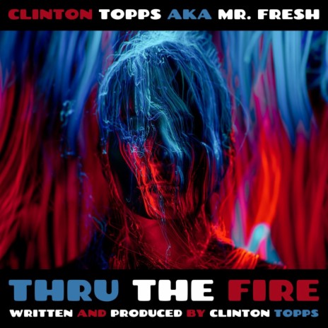 thru the fire