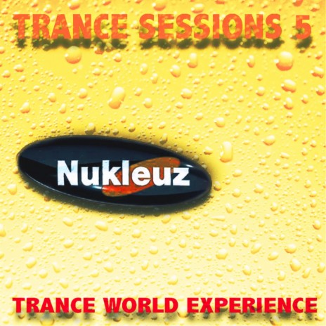 Nukleuz Trance Sessions Vol. 5 | Boomplay Music