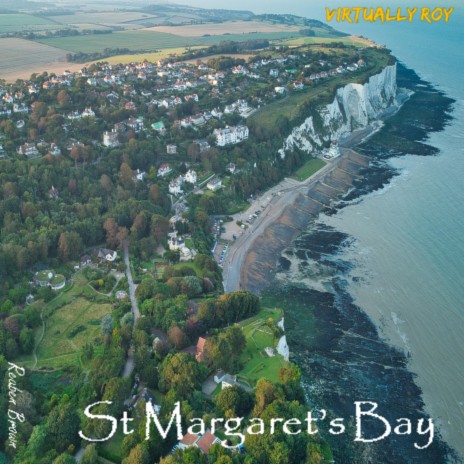 St Margaret's Bay | Boomplay Music