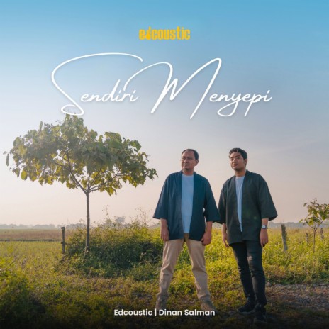 Sendiri Menyepi ft. Dinan Salman | Boomplay Music