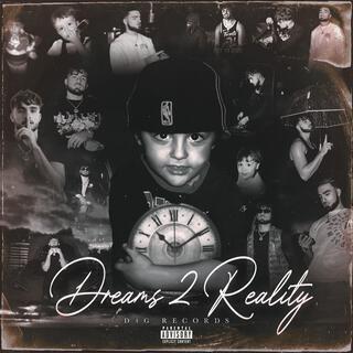 Dreams 2 Reality lyrics | Boomplay Music