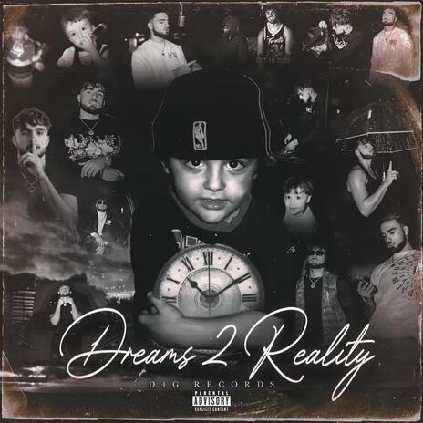 Dreams 2 Reality | Boomplay Music