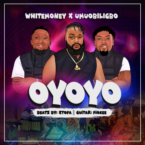 Oyoyo ft. Umu Obiligbo | Boomplay Music