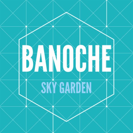 Sky Garden | Boomplay Music