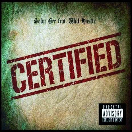 Certifield ft. Will Hustle | Boomplay Music