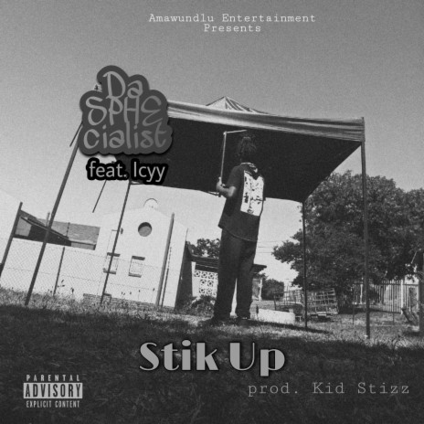 Stik Up (feat. Icyy & Kid Stizz)