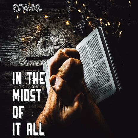 In The Midst Of The All | Boomplay Music