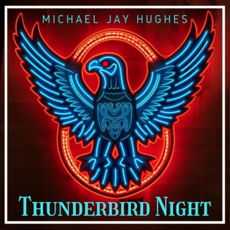 Thunderbird Night | Boomplay Music