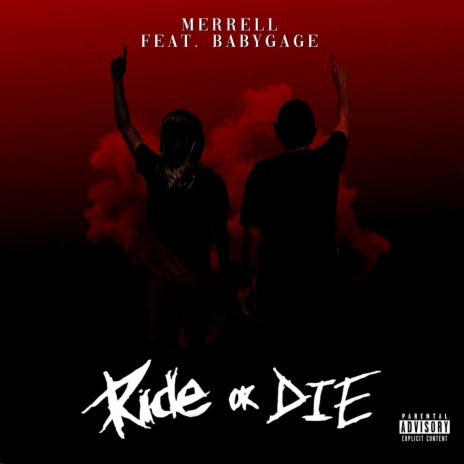 Ride or Die ft. BabyGage