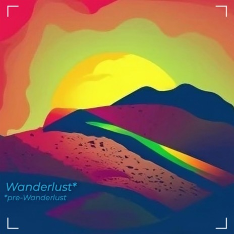 Wanderlust (Demo)
