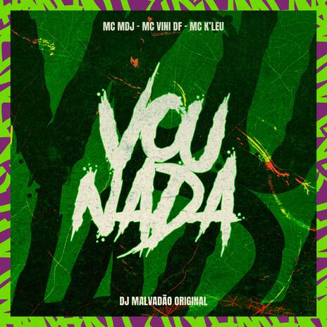 VOU NADA ft. Mc Vini DF & Mc K'Leu