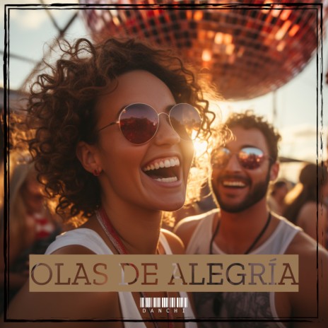 Olas De Alegría | Boomplay Music