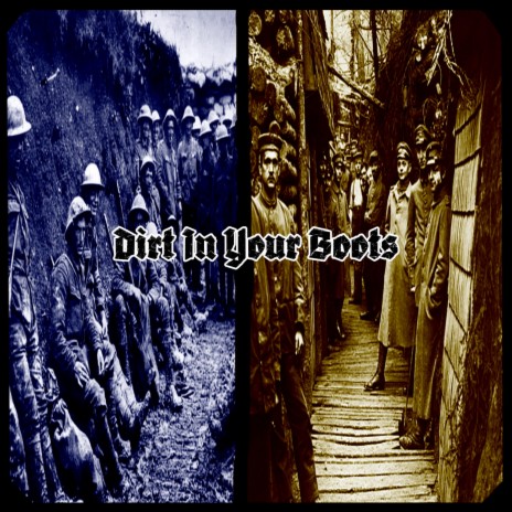 Dirt In Your Boots