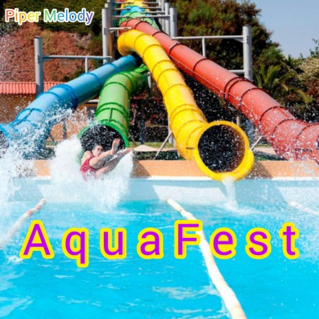 Aquafest | Boomplay Music