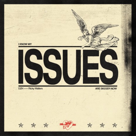 Issues ft. Ricky Walters