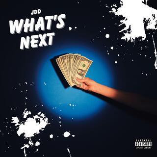 What's Next lyrics | Boomplay Music