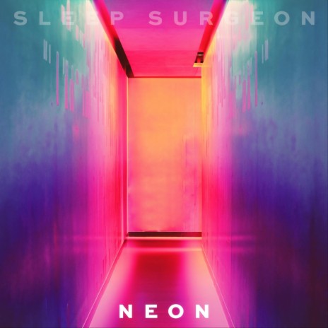 Neon | Boomplay Music