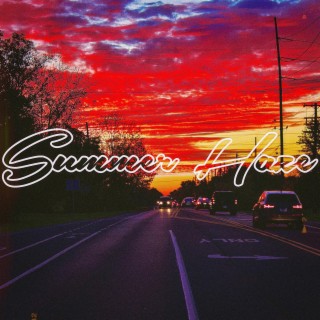 summer haze lyrics | Boomplay Music