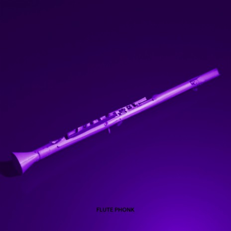FLUTE PHONK | Boomplay Music