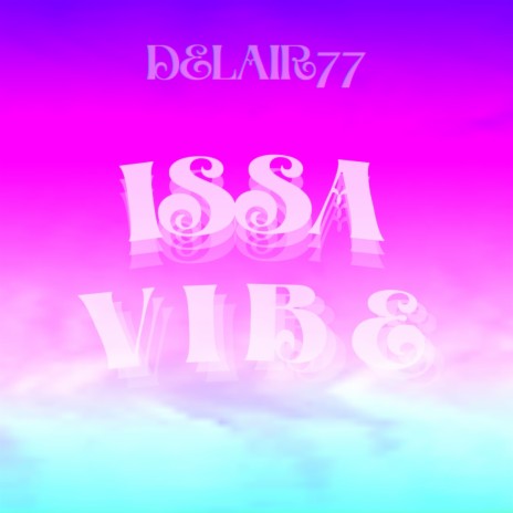 Issa Vibe | Boomplay Music