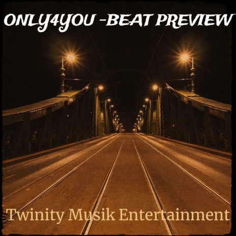 Only4you -Beat Preview | Boomplay Music