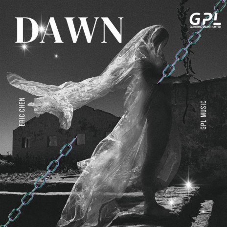 Dawn ft. Gpl Music | Boomplay Music