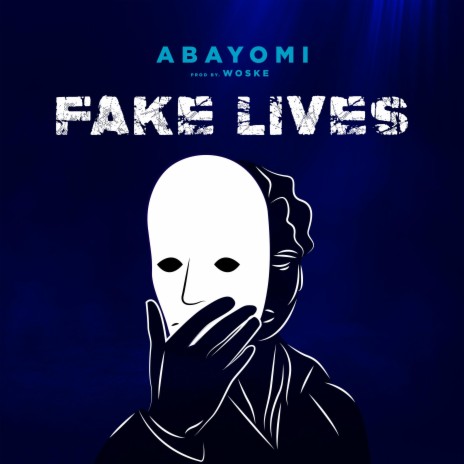 Fake Lives | Boomplay Music