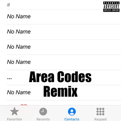 Area Codes (Remix) | Boomplay Music