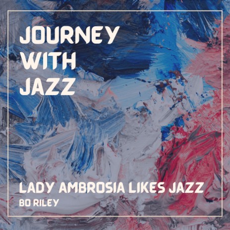 Jazzscapes Unveiled ft. Bo Riley | Boomplay Music