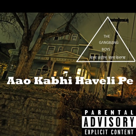 Aao Kabhi Haveli Pe | Boomplay Music