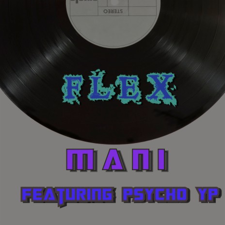 Flex ft. PSYCHO YP | Boomplay Music