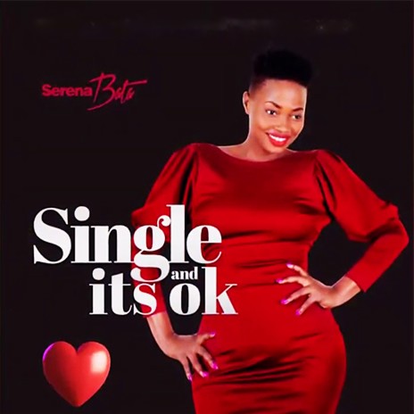 Single and It's OK | Boomplay Music