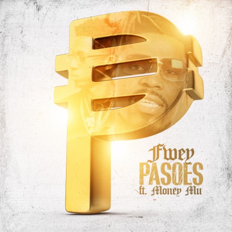 Pasoes (Radio Edit) ft. Money Mu