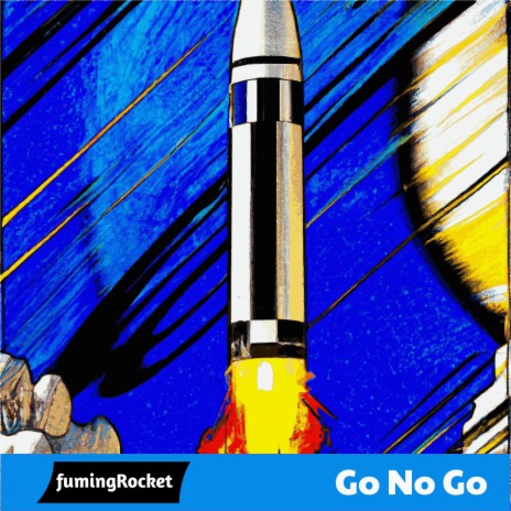 Go No Go | Boomplay Music