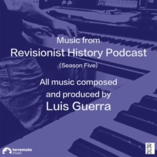 Music from Revisionist History Podcast (Season 5)