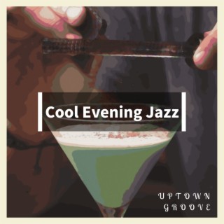 Cool Evening Jazz