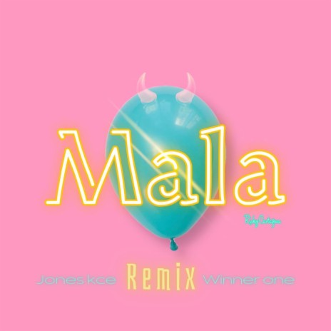 Mala (Remix) | Boomplay Music