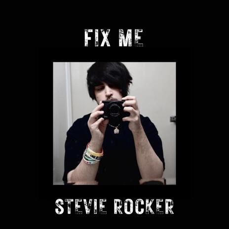 Fix Me | Boomplay Music